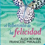 EL LABERINTO DE LA FELICIDAD