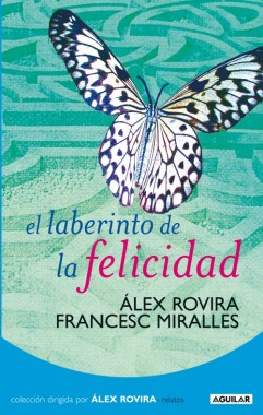 EL LABERINTO DE LA FELICIDAD