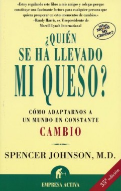 QUIEN SE HA LLEVADO MI QUESO